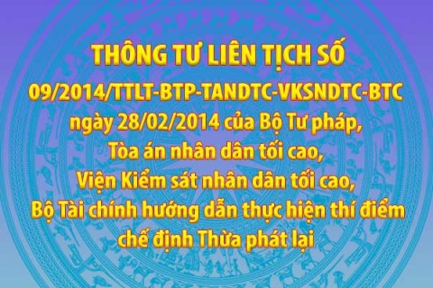 Thông tư liên tịch số 09/2014/TTLT-BTP-TANDTC-VKSNDTC-BTC ngày 28/02/2014